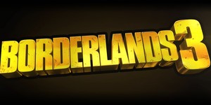 Gearbox announces Borderlands 3, Borderlands GOTY