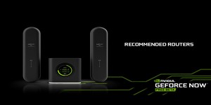 Nvidia launches GeForce Now router recommendations